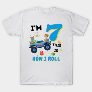 I'm 7 This Is How I Roll, 7 Year Old Boy Or Girl Monster Truck Gift T-Shirt